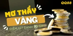 Mơ thấy vàng – điềm báo tài lộc và cơ hội phát đạt đang đến gần.